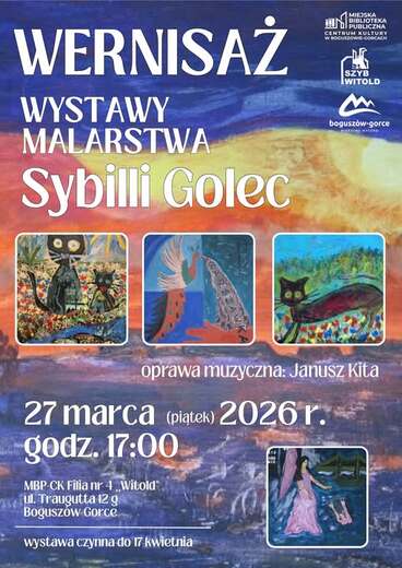 Wernisaż wystawy malarstwa Sybilli Golec