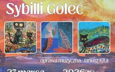 Zdjęcie do Wernisaż wystawy malarstwa Sybilli Golec