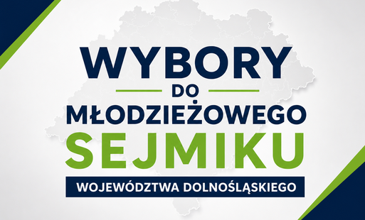 Zdjęcie do Wybory do Młodzieżowego Sejmiku Wojew&oacute;dztwa Dolnośląskiego