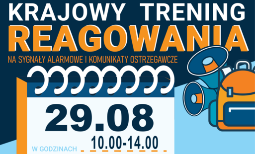 Na załączonej grafice znajdują się informacje dotyczące krajowego treningu reagowania na sygnały alarmowe i komunikaty ostrzegawcze